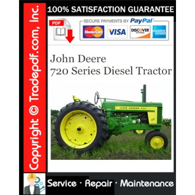John Deere 720 Series Diesel Tractor Service Repair Manual Download