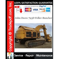 John Deere 793D Feller-Buncher Service Repair Manual Download John Deere 793D Feller-Buncher Service Repair Manual Download