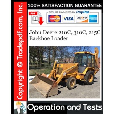 John Deere 210C, 310C, 215C Backhoe Loader Operation and Test Technical Manual Download John Deere 210C, 310C, 215C Backhoe Loader Operation and Test Technical Manual Download