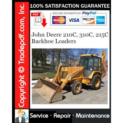 John Deere 210C, 310C, 215C Backhoe Loaders Repair Technical Manual Download