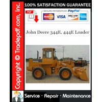 John Deere 344E, 444E Loader Repair Technical Manual Download John Deere 344E, 444E Loader Repair Technical Manual Download