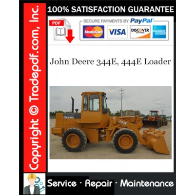John Deere 344E, 444E Loader Repair Technical Manual Download