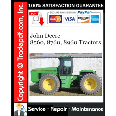 John Deere 8560, 8760, 8960 Tractors Repair Technical Manual Download