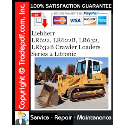 Liebherr LR622, LR622B, LR632, LR632B Crawler Loaders Series 2 Litronic Technical Manual Download Liebherr LR622, LR622B, LR632, LR632B Crawler Loaders Series 2 Litronic Technical Manual Download