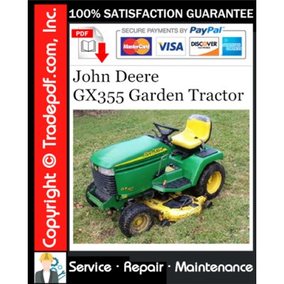 John Deere GX355 Garden Tractor Service Repair Manual Download John Deere GX355 Garden Tractor Service Repair Manual Download