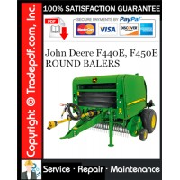 John Deere F440E, F450E ROUND BALERS Service Repair Manual Download John Deere F440E, F450E ROUND BALERS Service Repair Manual Download