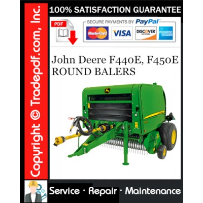 John Deere F440E, F450E ROUND BALERS Service Repair Manual Download John Deere F440E, F450E ROUND BALERS Service Repair Manual Download
