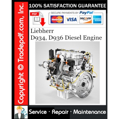 Liebherr D934, D936 Diesel Engine Service Repair Manual Download Liebherr D934, D936 Diesel Engine Service Repair Manual Download