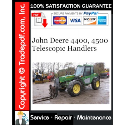 John Deere 4400, 4500 Telescopic Handlers Service Repair Manual Download John Deere 4400, 4500 Telescopic Handlers Service Repair Manual Download