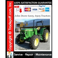 John Deere 6205, 6505 Tractors Service Repair Manual Download John Deere 6205, 6505 Tractors Service Repair Manual Download
