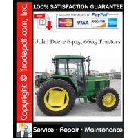 John Deere 6405, 6605 Tractors Repair Technical Manual Download John Deere 6405, 6605 Tractors Repair Technical Manual Download