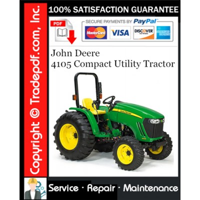 John Deere 4105 Compact Utility Tractor Service Repair Manual Download John Deere 4105 Compact Utility Tractor Service Repair Manual Download