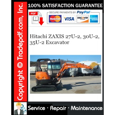 Hitachi ZAXIS 27U-2, 30U-2, 35U-2 Excavator Service Repair Manual Download Hitachi ZAXIS 27U-2, 30U-2, 35U-2 Excavator Service Repair Manual Download