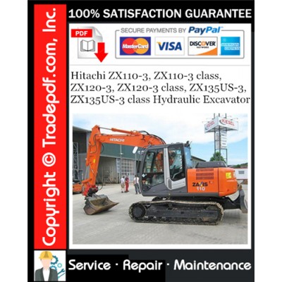 Hitachi ZX110-3, ZX110-3 class, ZX120-3, ZX120-3 class, ZX135US-3, ZX135US-3 class Hydraulic Excavator Service Repair Manual Download Hitachi ZX110-3, ZX110-3 class, ZX120-3, ZX120-3 class, ZX135US-3, ZX135US-3 class Hydraulic Excavator Service Repair Manual Download